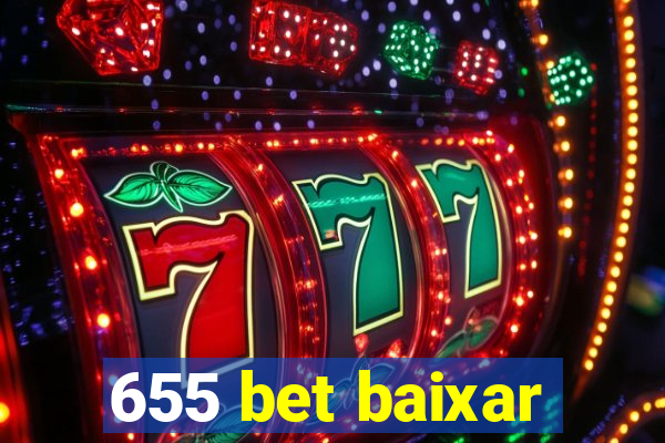 655 bet baixar